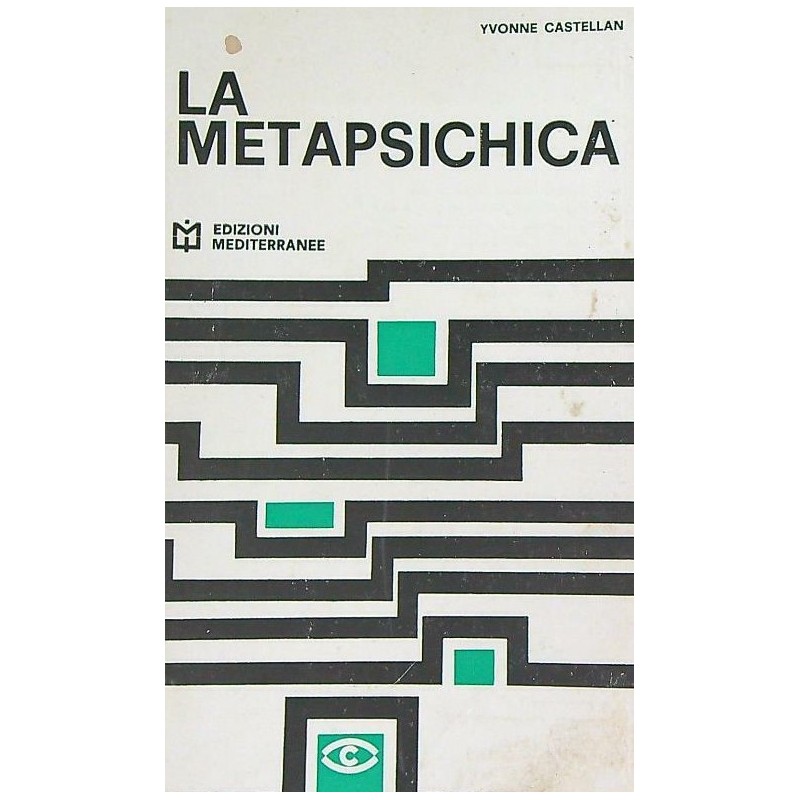 La metapsichica. Edizioni Mediterranee