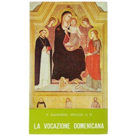 La vocazione domenicana