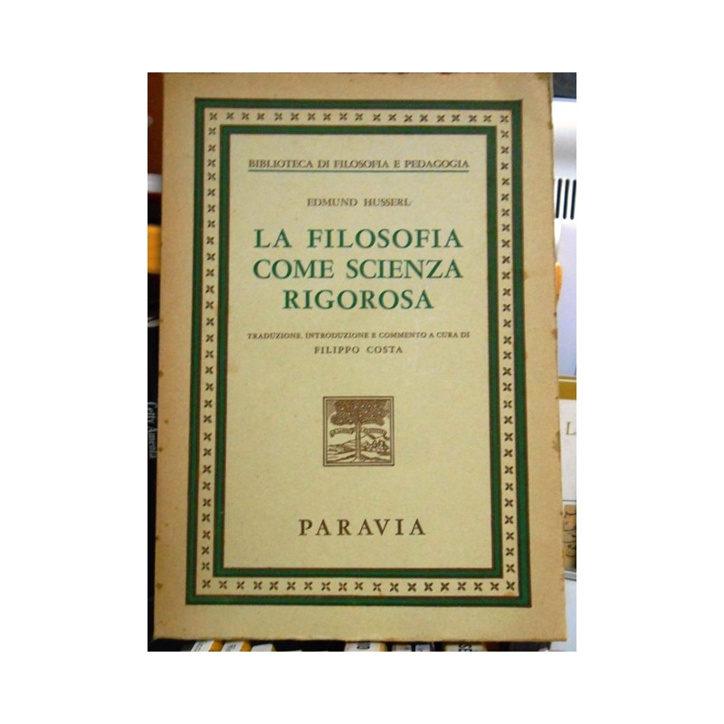 La filosofia come scienza rigorosa