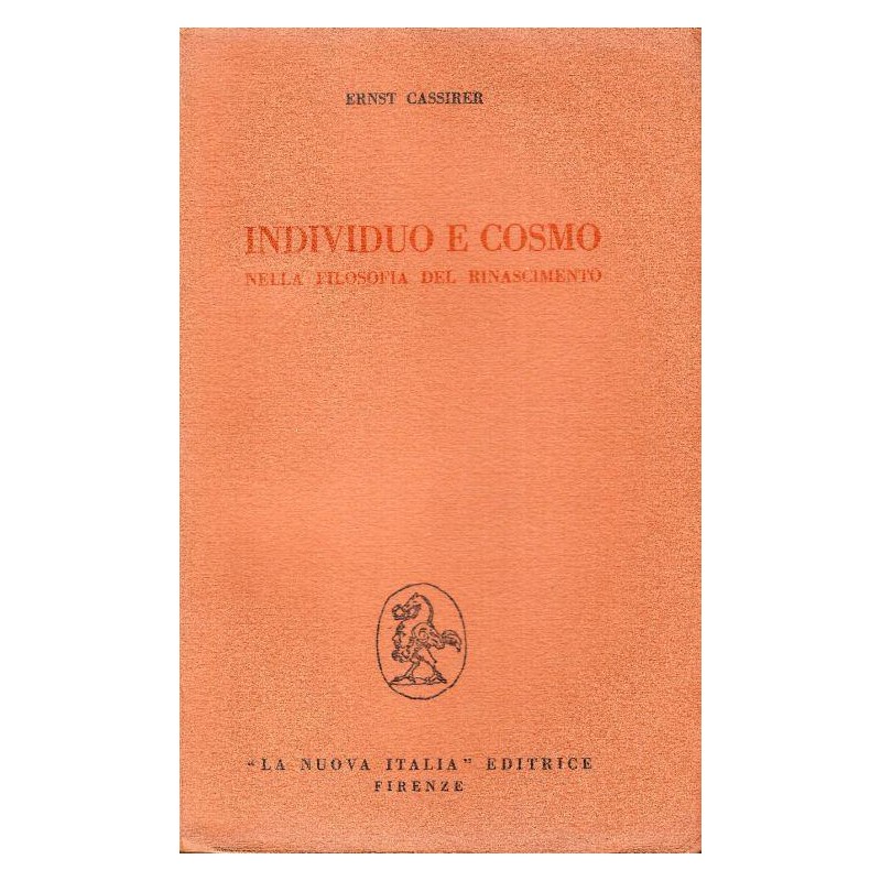 Individuo e cosmo nella filosofia del Rinascimento