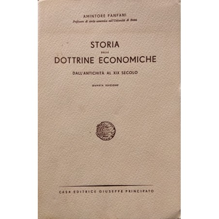 Storia delle dottrine economiche. Dall'antichità al XIX secolo