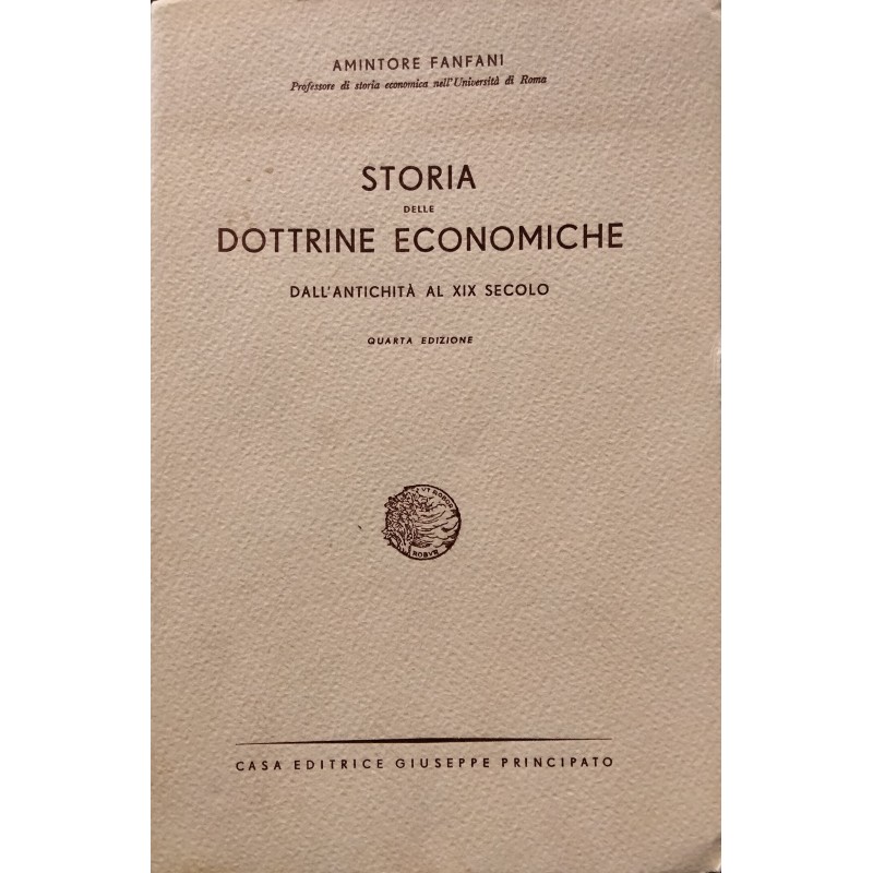 Storia delle dottrine economiche. Dall'antichità al XIX secolo