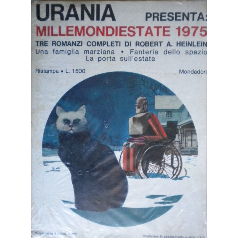 Millemondi estate 1975: Una famiglia marziana - Fanteria dello spazio - La porta sull'estate