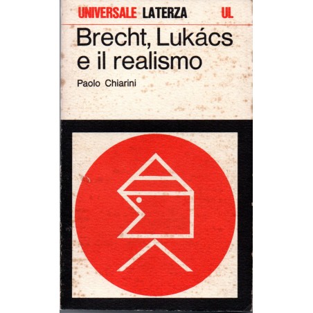 Brecht, Lucakcs e il realismo