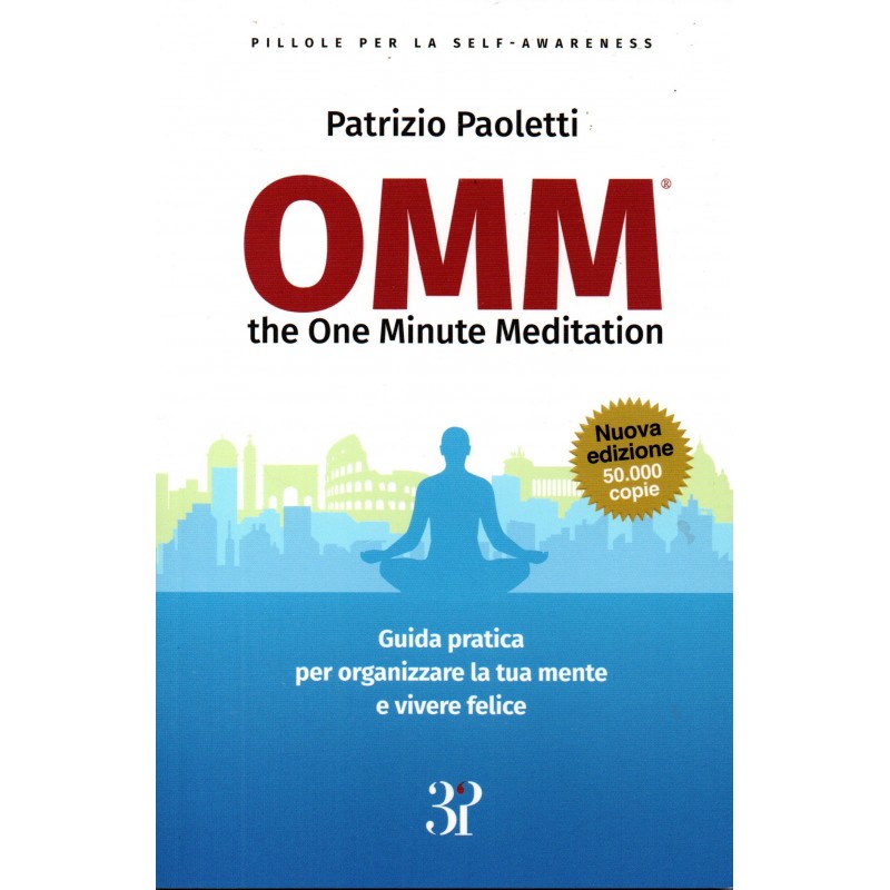 OMM. The one minute meditation