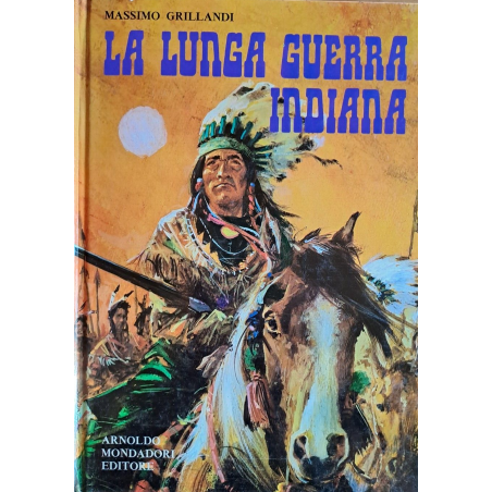 La lunga guerra indiana