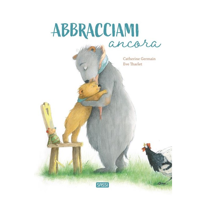 Abbracciami ancora. Ediz. a colori