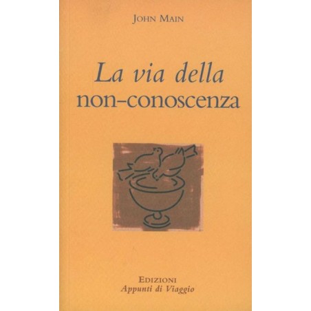 La via della non conoscenza