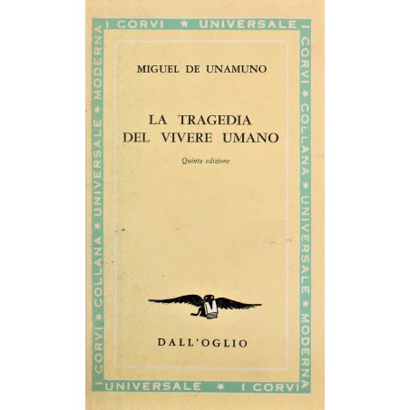 La tragedia del vivere umano