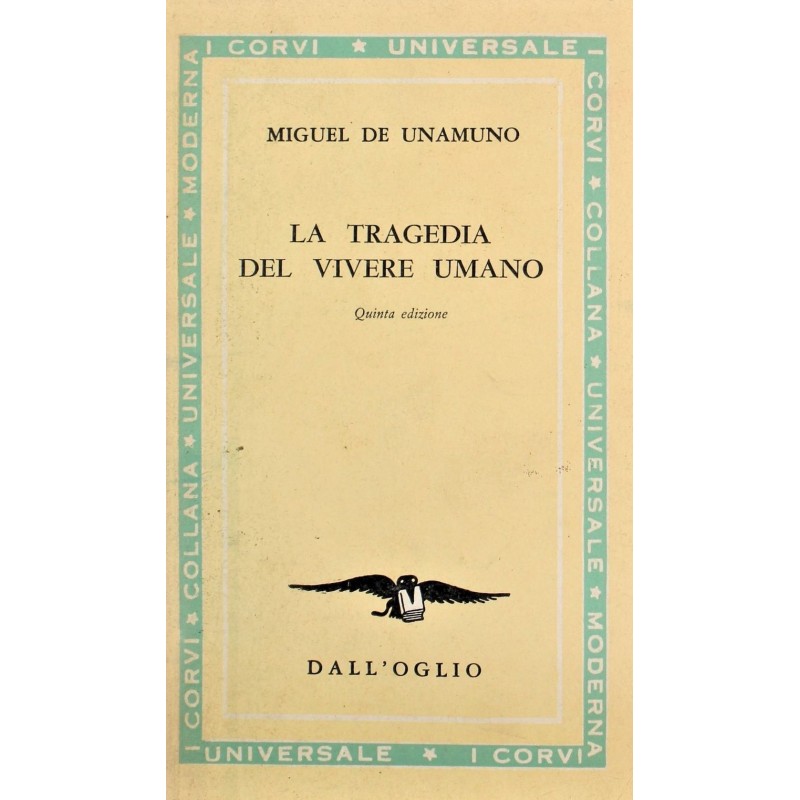 La tragedia del vivere umano