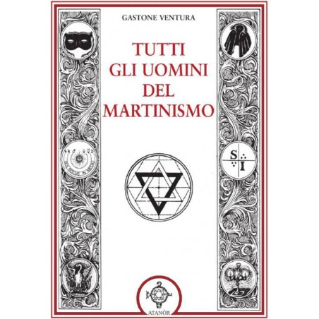 Tutti gli uomini del martinismo