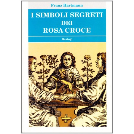 I simboli segreti dei Rosacroce