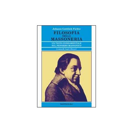 Filosofia della massoneria. Un testo fondamentale sul pensiero massonico