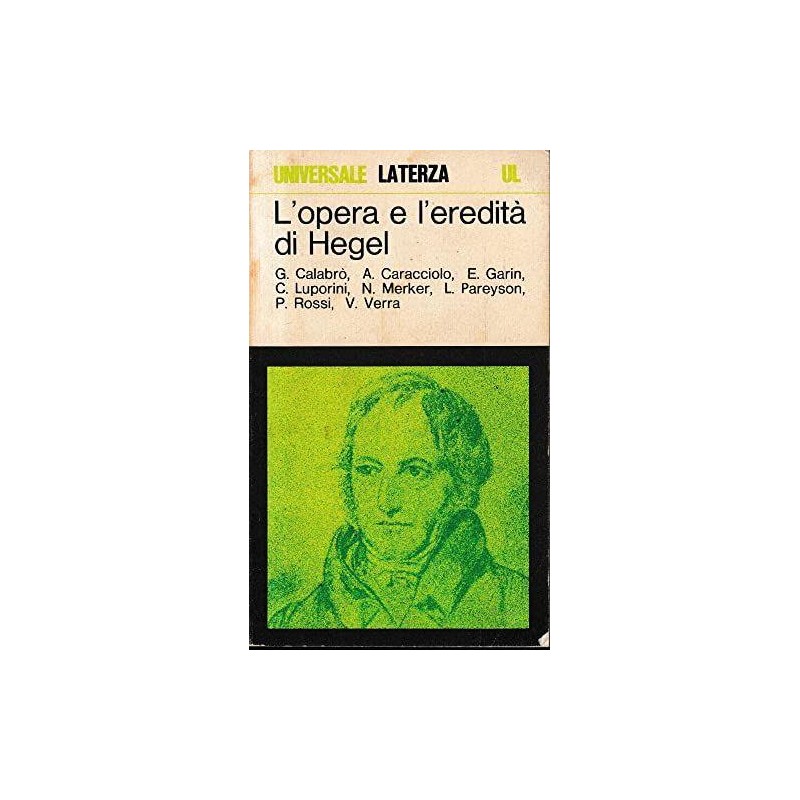 L'opera e l'eredità di Hegel