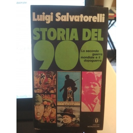 Storia del Novecento vol. 4. La seconda guerra mondiale e il dopoguerra