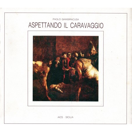 Aspettando il Caravaggio