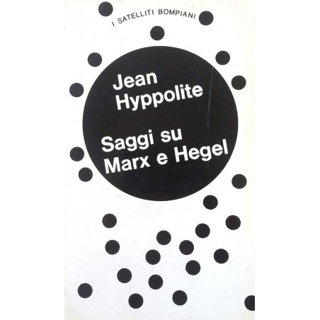 Saggi su Marx e Hegel