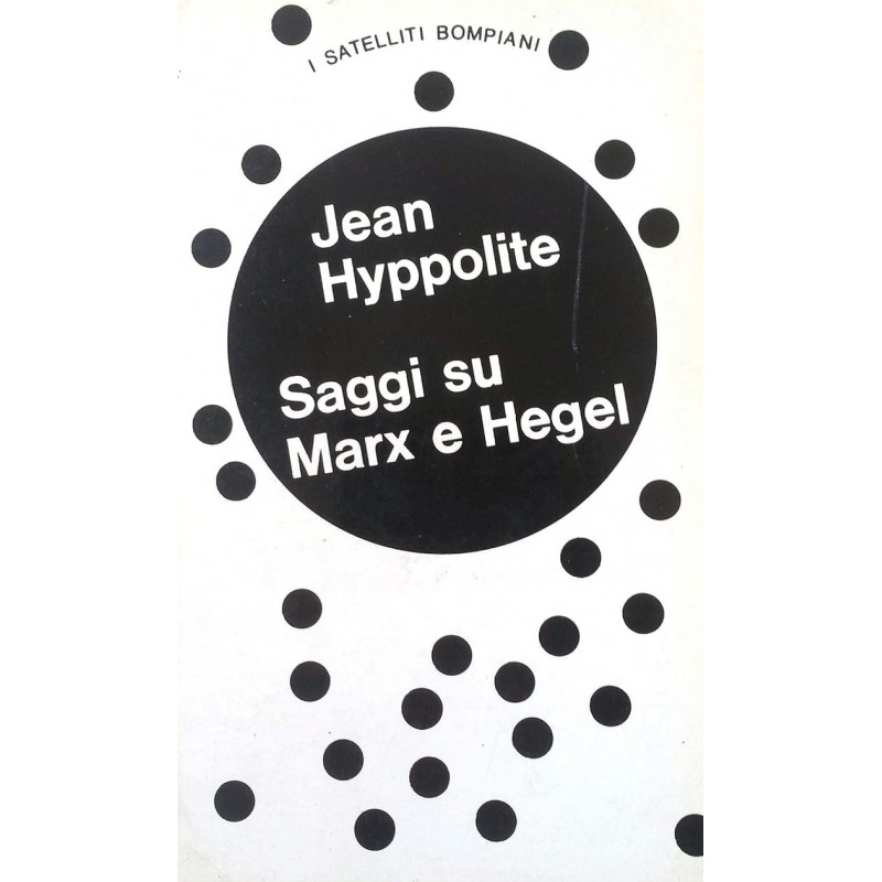 Saggi su Marx e Hegel