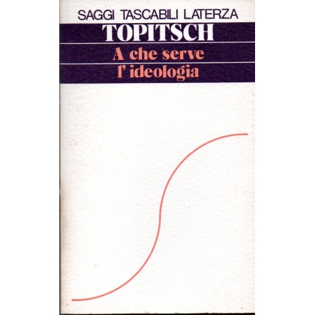 A che serve l'ideologia