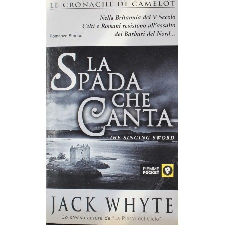 La spada che canta. Le cronache di Camelot. Vol. 2
