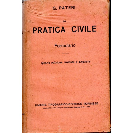 La pratica civile. Formolario