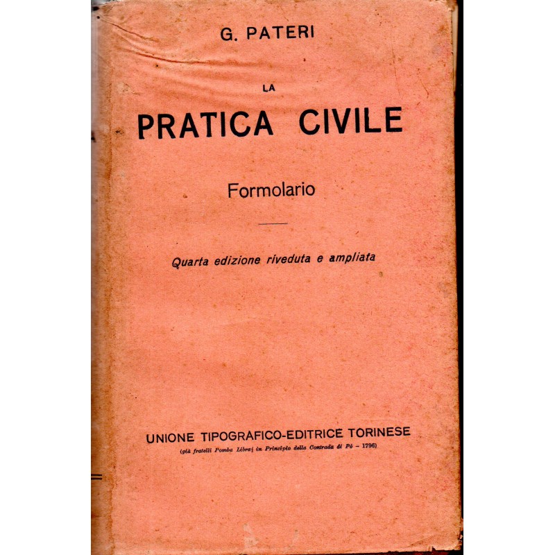 La pratica civile. Formolario