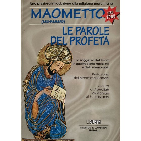 Maometto. Le parole del profeta