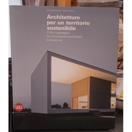 Architetture per un territorio sostenibile