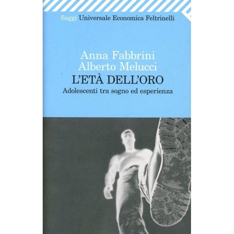 L' età dell'oro. Adolescenti tra sogno ed esperienza