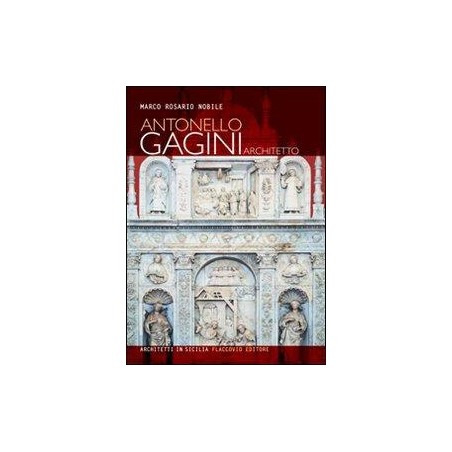 Antonello Gagini architetto