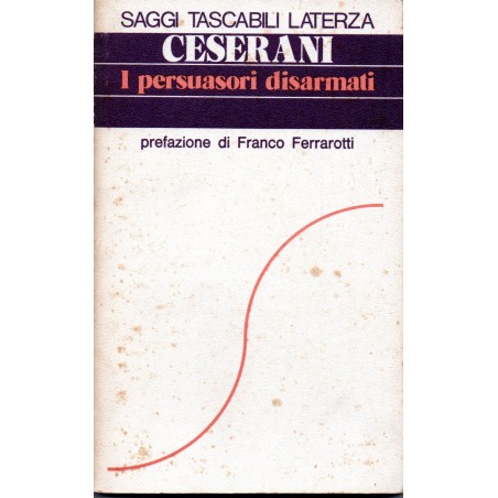 I persuasori disarmati