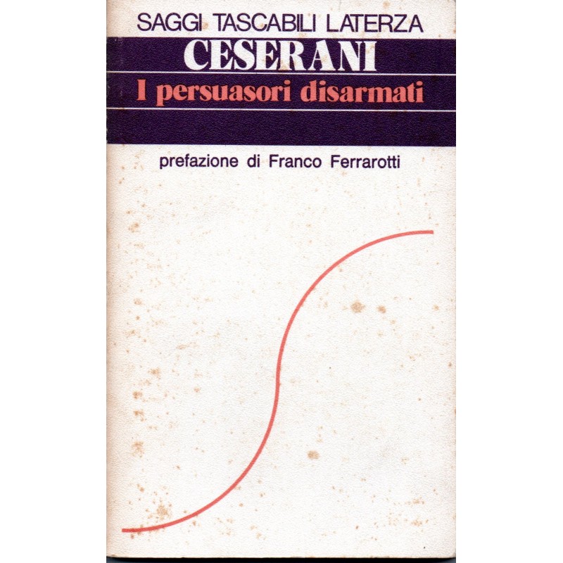 I persuasori disarmati