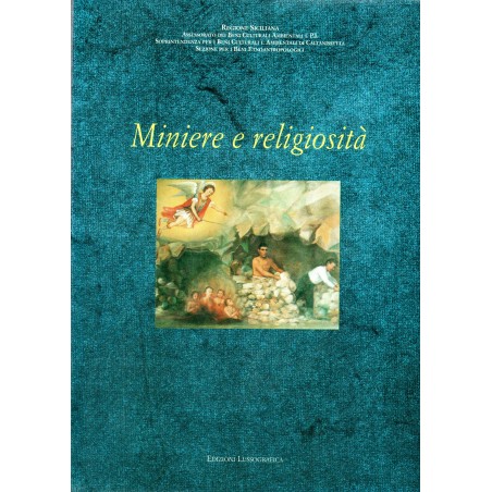 Miniere e religiosità. Con CD-ROM