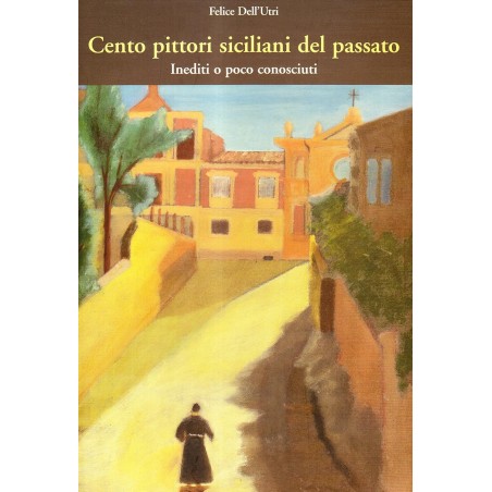 Cento pittori siciliani del passato