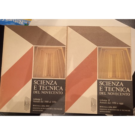 Scienza e tecnica del Novecento II volumi