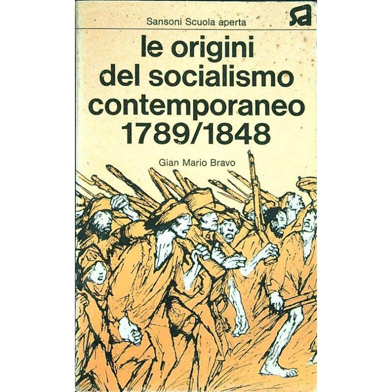 Le origini del socialismo contemporaneo 1789-1848