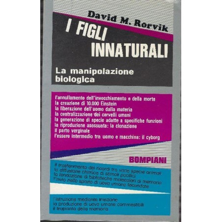 I Figli Innaturali - La Manipolazione Biologica