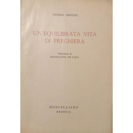 Un'equilibrata vita di preghiera