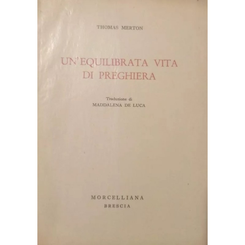 Un'equilibrata vita di preghiera