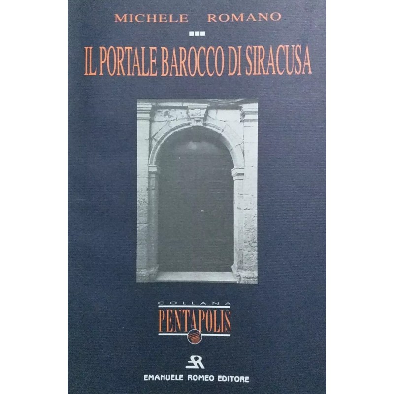 Il portale barocco di Siracusa