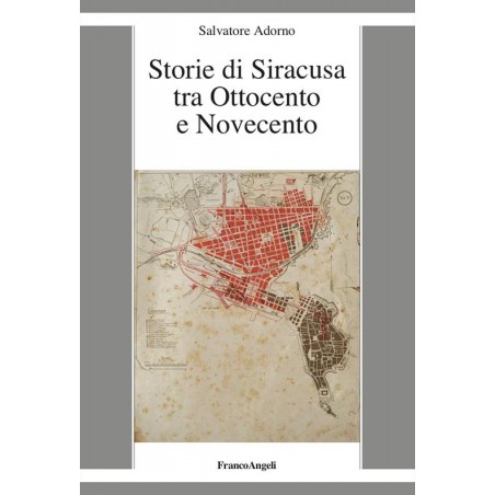 Storie di Siracusa tra Ottocento e Novecento