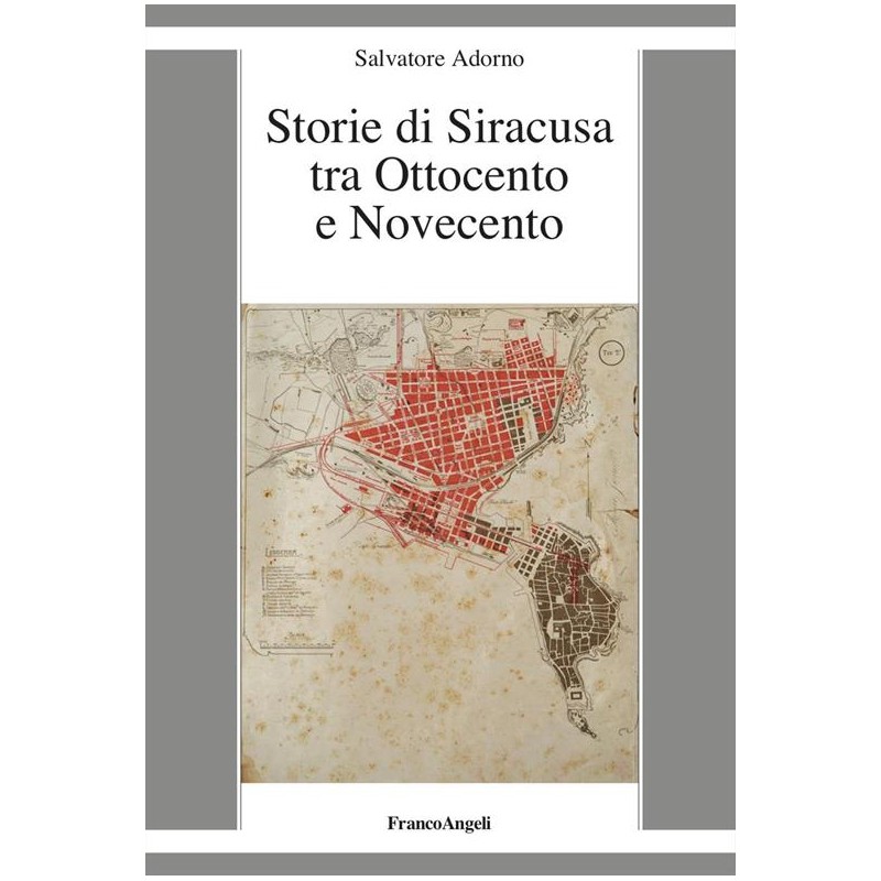 Storie di Siracusa tra Ottocento e Novecento