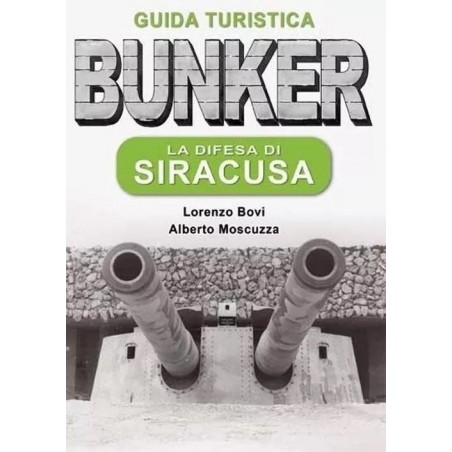 Bunker - la difesa di Siracusa