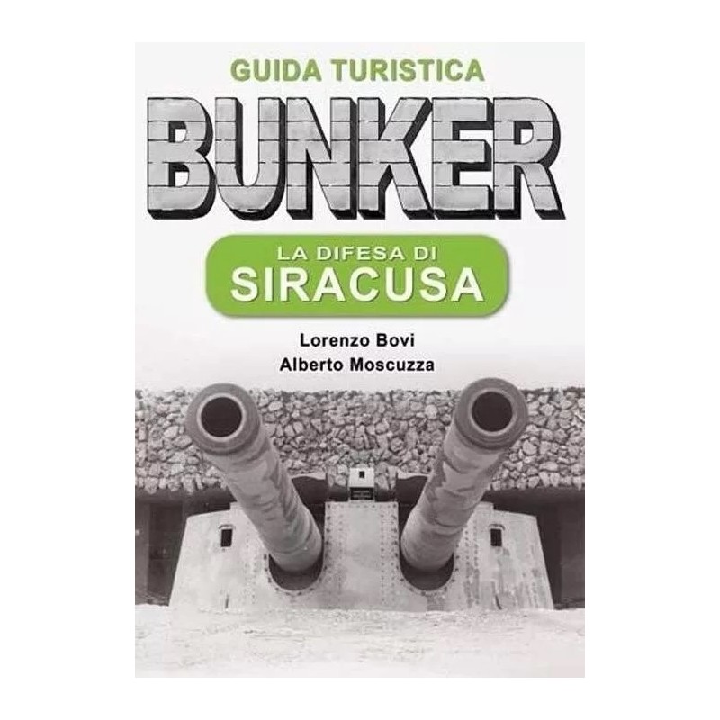 Bunker - la difesa di Siracusa