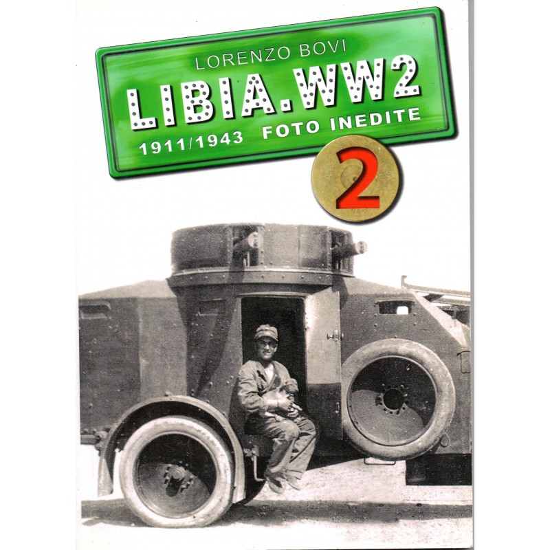 Libia.WW2 1911/1943 foto inedite 2