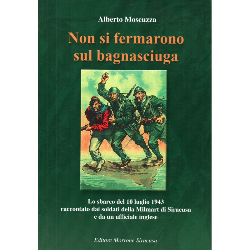 Non si fermarono sul bagnasciuga