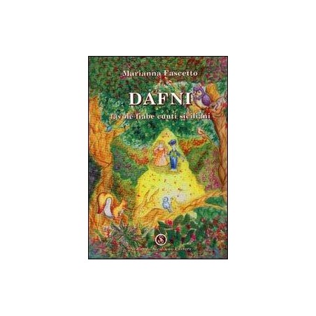 Dafni. Favole, fiabe, cunti siciliani