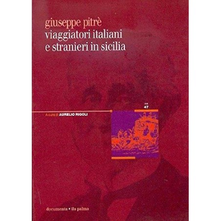 Viaggiatori Italiani E Stranieri In Sicilia