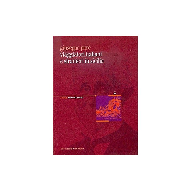 Viaggiatori Italiani E Stranieri In Sicilia