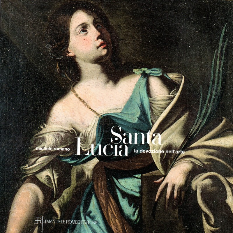 Santa Lucia. La devozione nell'arte